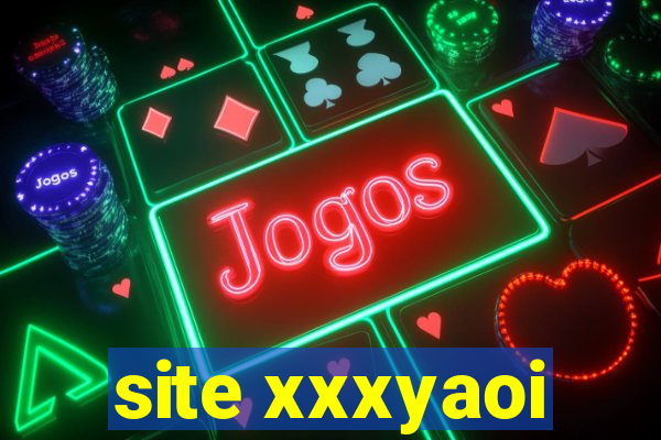 site xxxyaoi